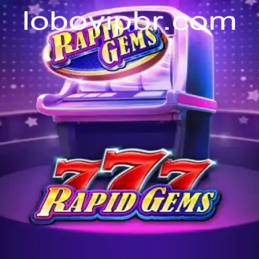 Exploring the Exciting World of RapidGems777: An In-Depth Look