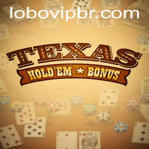 Mastering Texas Holdem Bonus: A Comprehensive Guide with Lobovip Insights